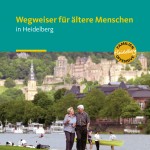 Wegweiser für Senioren Stadt Heidelberg 2015