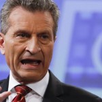 Ach ja? Der Herr EU-Kommissar Oettinger …