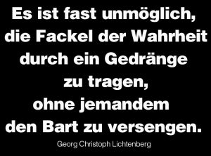 es-ist-fast-unmc3b6glich-die-fackel-der-wahrheit-durch-ein-gedrc3a4nge-zu-tragen-ohne-jemandem-den-bart-zu-versengen-zitat-2